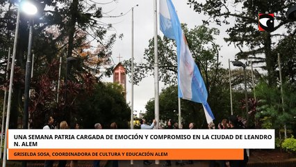 Una semana patria cargada de emoción y compromiso en la ciudad de Leandro N. Alem