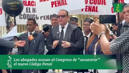 Los abogados acusan al Congreso de “secuestrar”  el nuevo Código Penal