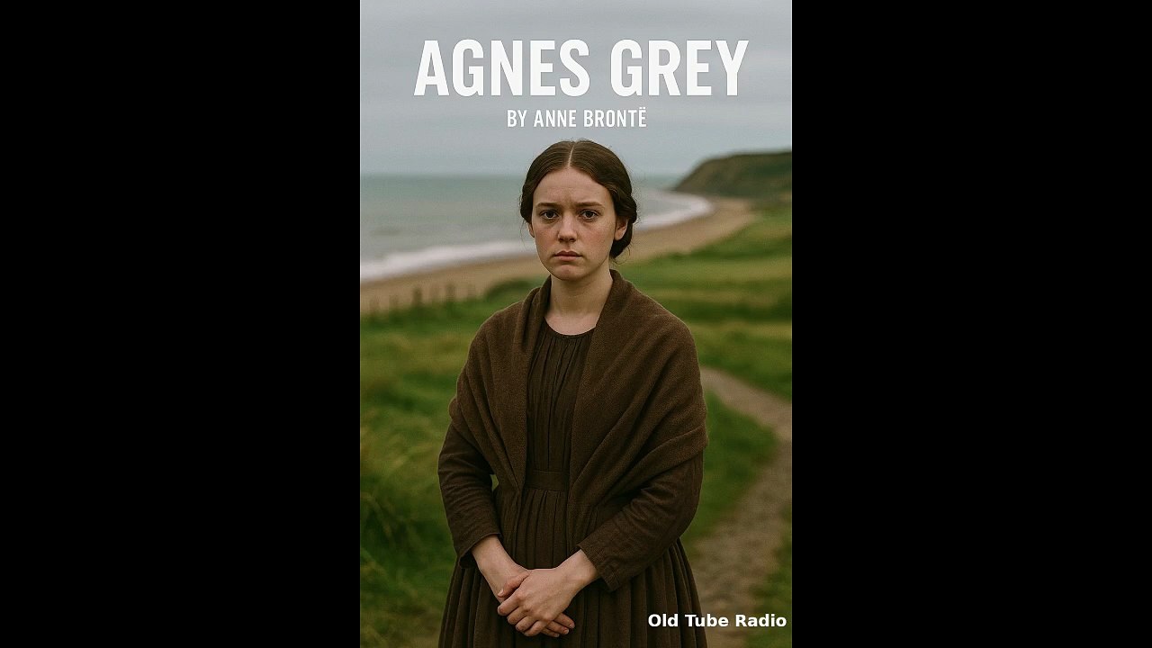Agnes Grey by Anne Brontë - video Dailymotion