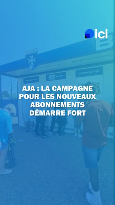 Ligue 1 : la campagne de l'AJA pour les nouveaux abonnements à l'Abbé-Deschamps démarre fort