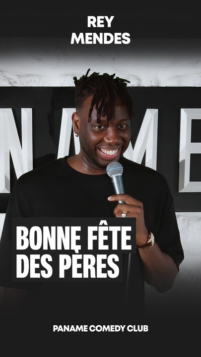 Rey Mendes - Bonne fête des pères