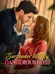 Surrender to My Dangerous Boss (2025) - Full Movie #shortmovies, #dramaenglishsub, #shortdramaenglishsub