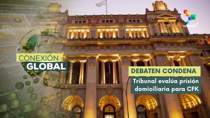 Tribunal decidirá condiciones de condena de CFK