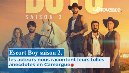 Escort Boy saison 2 :  les folles anecdotes des acteurs en Camargue