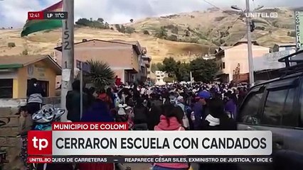 Padres pegaron las puertas de un colegio en Colomi y encerraron a maestros por no haber dado clases durante los bloqueos