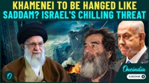 Israel Warns Khamenei Will Die Like Saddam Hussein After Mossad Chief Targeted; 224 Killed in Iran
