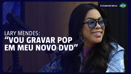 Lary Mendes revela detalhes sobre seu novo DVD