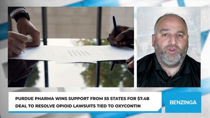 Purdue Pharma Wins Support From 55 States For $7.4B Deal To Resolve Opioid Lawsuits Tied To OxyContin