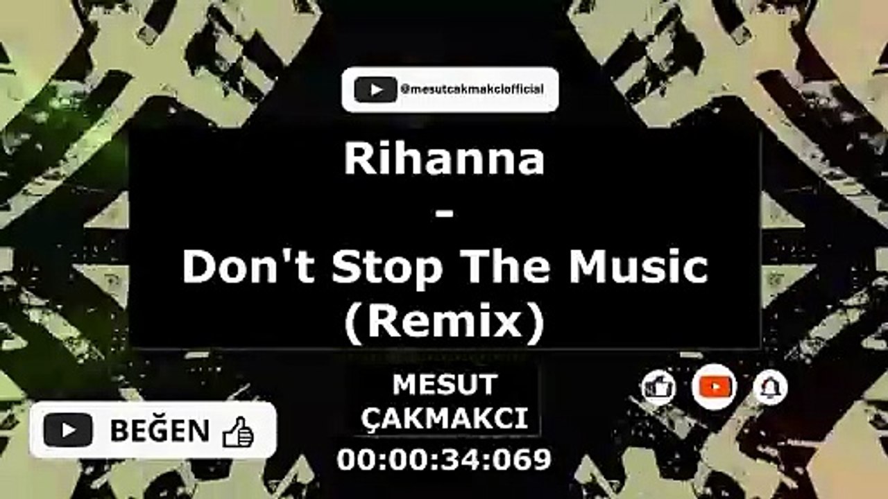 Rihanna - Don't Stop The Music (Remix) (prod. by. Mesut Çakmakcı)