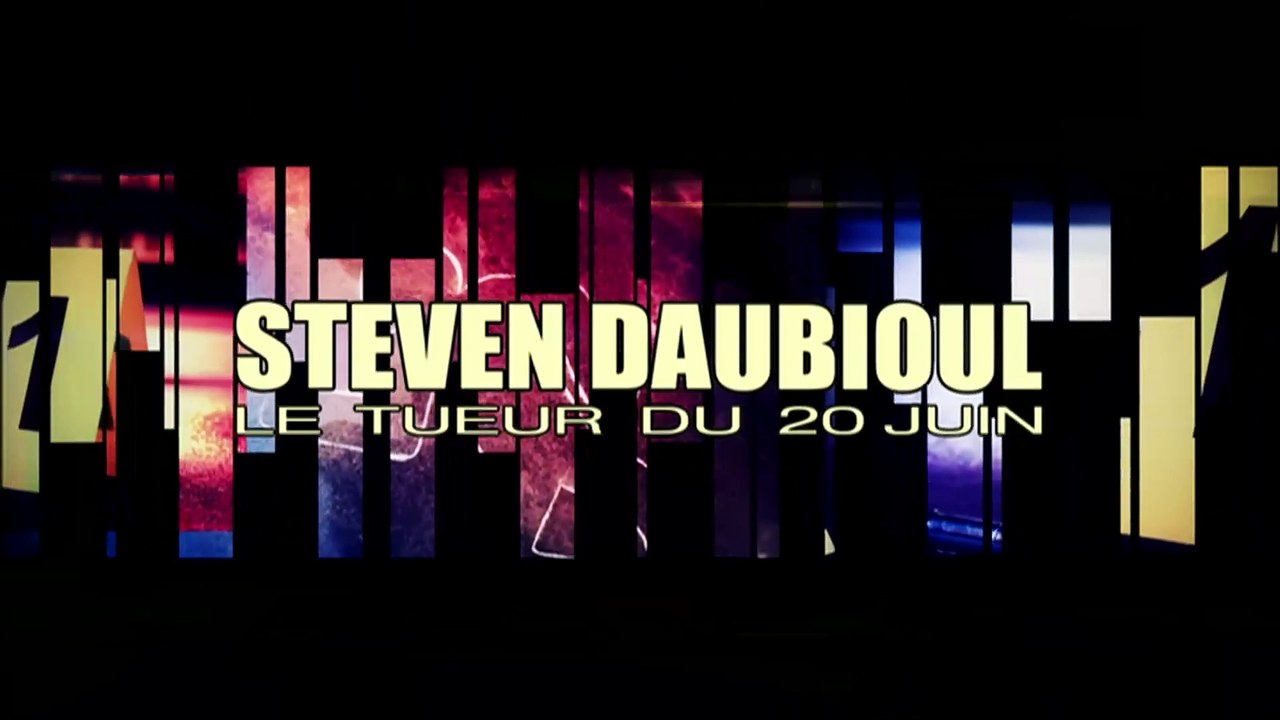 Faites Entrer lAccusé  Steven Daubioul, le tueur du 20 juin