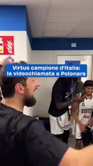 Virtus Campione d'Italia: La Videochiamata a Polonara