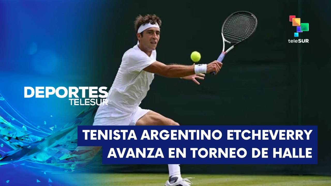 Tomás Martín Etcheverry sigue avanzando en el Torneo de Halle DEPORTES TELESUR 17-06-2025
