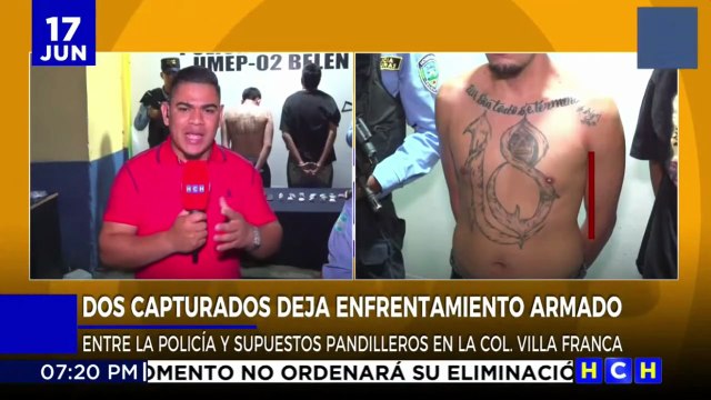 Dos capturados deja enfrentamiento armado entre la Policía y supuestos miembros activos de la Pandilla 18 en la colonia Villa Franca