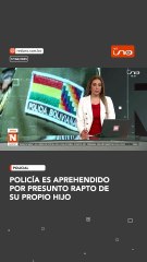 Policía es aprehendido por presunta rapto de su propio hijo