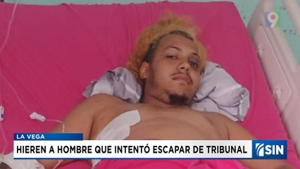 Hombre herido tras intentar fugarse del Palacio de Justicia de La Vega | Emisión Estelar SIN