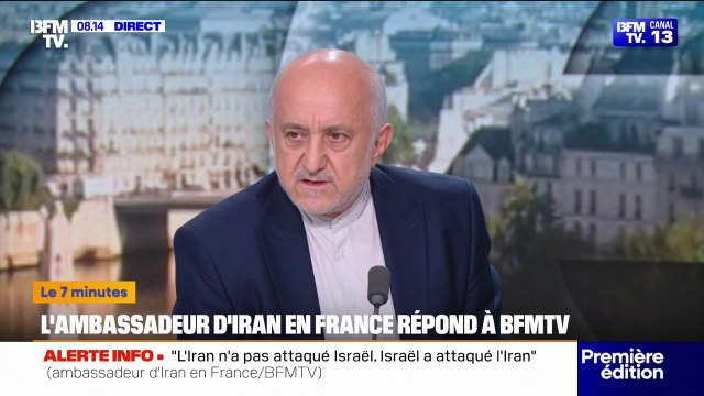 Mohammad Amin Nejad (ambassadeur d'Iran en France): L'Iran n'a pas attaqué Israël, c'est Israël qui a attaqué l'Iran