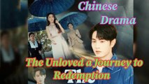The Unloved A Journey To Redemption