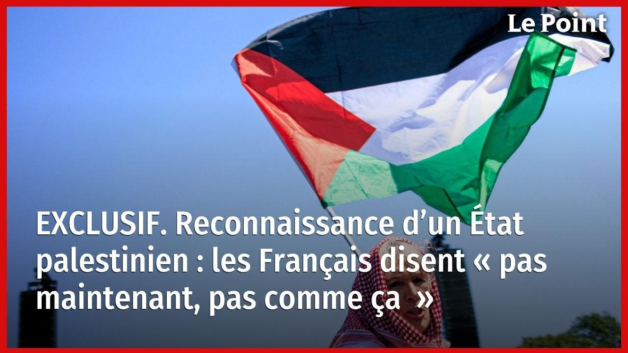 EXCLUSIF. Reconnaissance d’un État palestinien : les Français disent « pas maintenant, pas comme ça  »