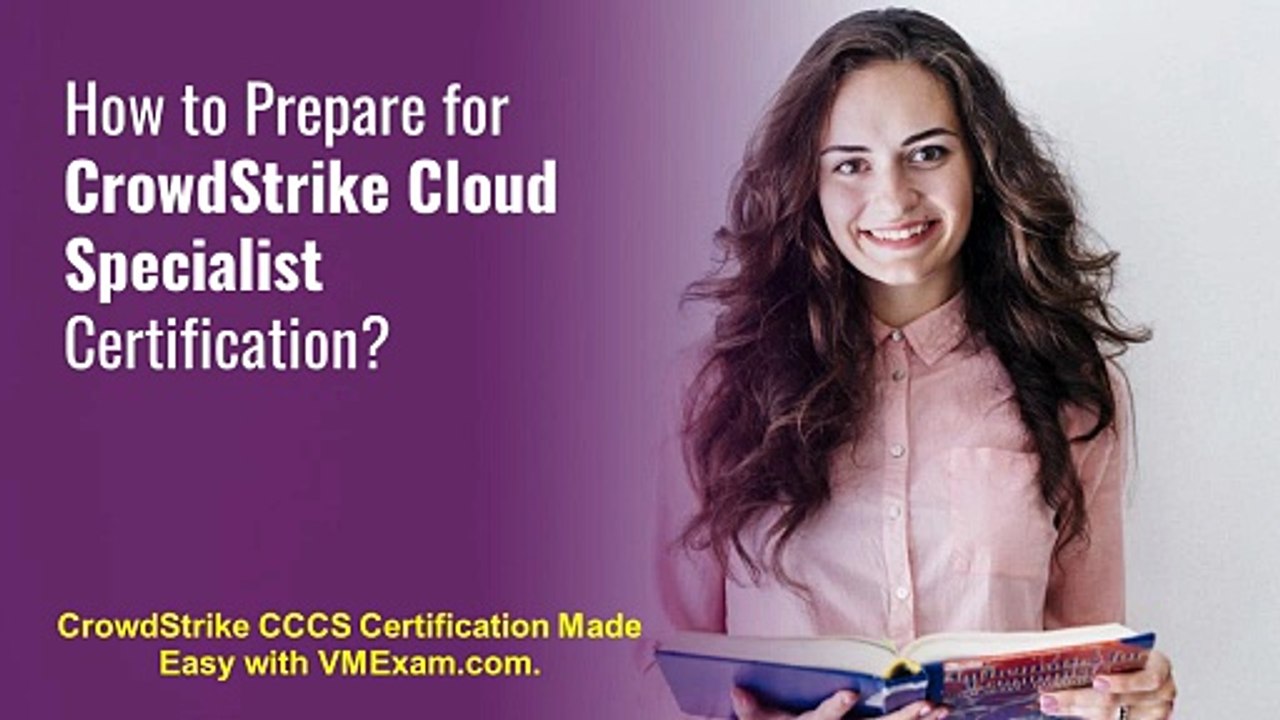 How to Pass CCCS | CrowdStrike Cloud Specialist Certification Guide