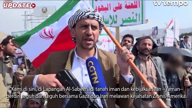 Houthi Gelar Unjuk Rasa Besar-besaran Kecam Serangan Israel ke Iran