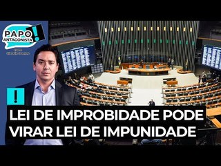 Lei de Improbidade pode virar Lei de Impunidade