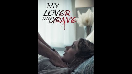 My Lover My Grave 💥FULL SHORT DRAMA | English Sub