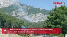 Kemer'deki orman yangını kontrol altına alındı