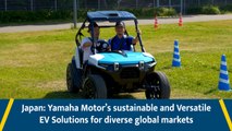 Japan: Yamaha Motor’s sustainable and Versatile EV Solutions for diverse global markets