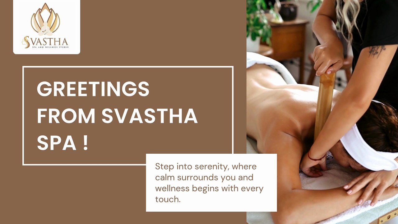Greetings from svastha spa!