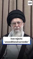 Iran rejects 'unconditional surrender'