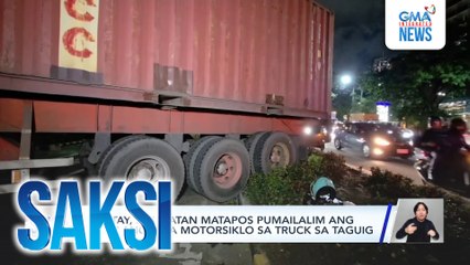 1 patay, 2 sugatan matapos pumailalim ang kanilang mga motorsiklo sa truck sa Taguig | Saksi