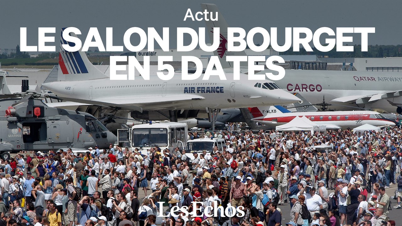 Le Bourget : 5 dates qui ont marqué l’histoire du salon