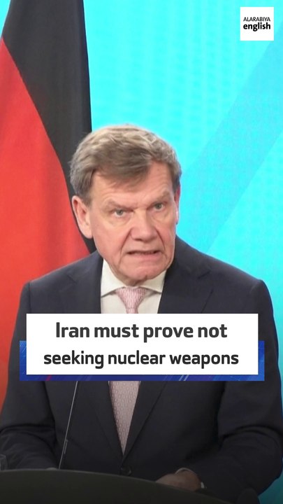 Iran must prove not  seeking nuclear weapons