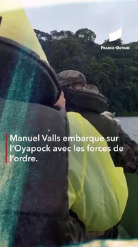 [GUYANE] À Saint-Georges, Manuel Valls observe les contrôles sur le fleuve Oyapock