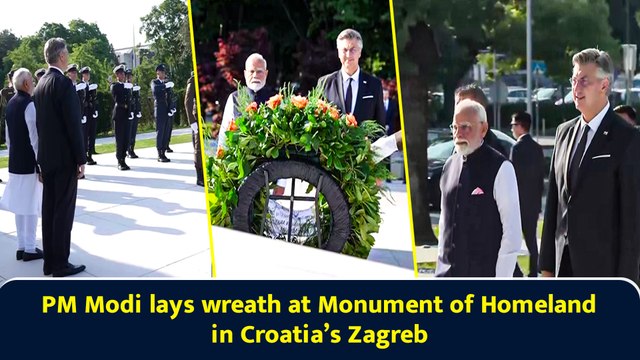 PM Modi lays wreath at Monument of Homeland in Croatia’s Zagreb