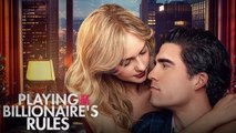 Playing by the Billionaire's Rules (2025) - Full Movie