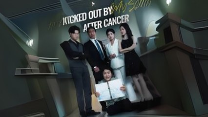 Kicked Out by My Son After Cancer  Sreal