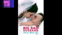 Big Bad Husband Please Wakeup (2024) | Romantic Comedy Full HD | BingeClub 995