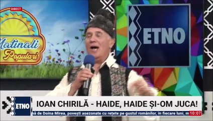 Ioan Chirila - Haida, haida si-om juca (Matinali si populari - ETNO TV - 05.106.2025)