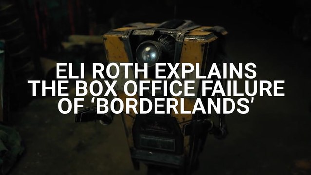 'Borderlands’' Eli Roth Did Not Hold Back About The Box Office Response To His Movie ‘That Was An Experience’