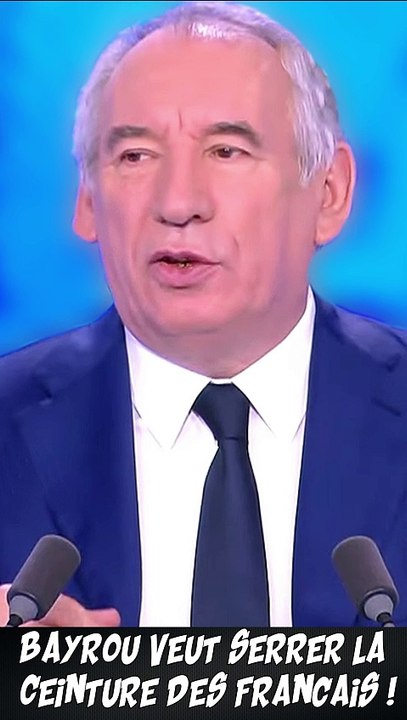 Bayrou veut serrer la ceinture des Français