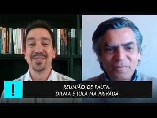Reunião de Pauta: "Dilma e Lula na privada"