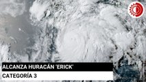 Alcanza huracán ‘Erick’ la categoría 3; se ubica a 90 km de Puerto Ángel