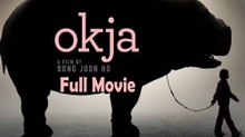 Okja (2017) Full Movie HD