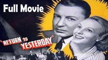 Return to Yesterday (1940) Full Movie HD
