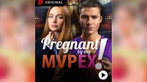 Pregnant By My MVP Ex (2025) - Full Movie - Neeil Films HD