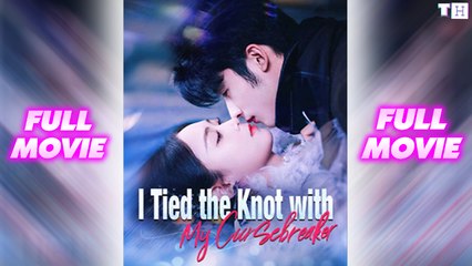 I Tied The Knot with My Cursebreaker Full Movie