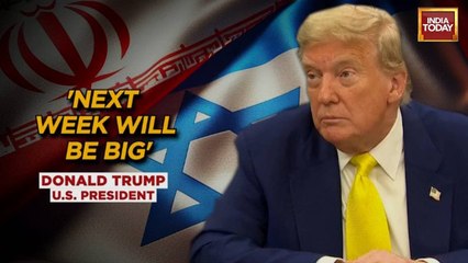 Iran-Israel war intensifies as Trump warns of big action next week