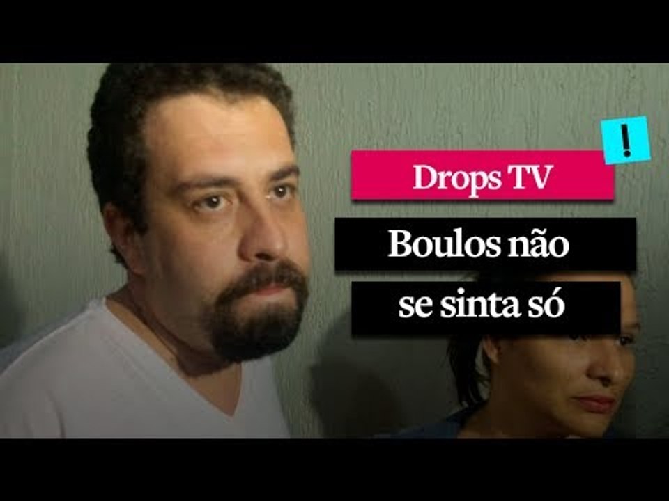 Boulos não se sinta só