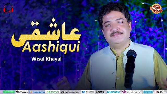 Pashto New Song 2025 | Aashiqui | Wisal Khayal | Official Music Video